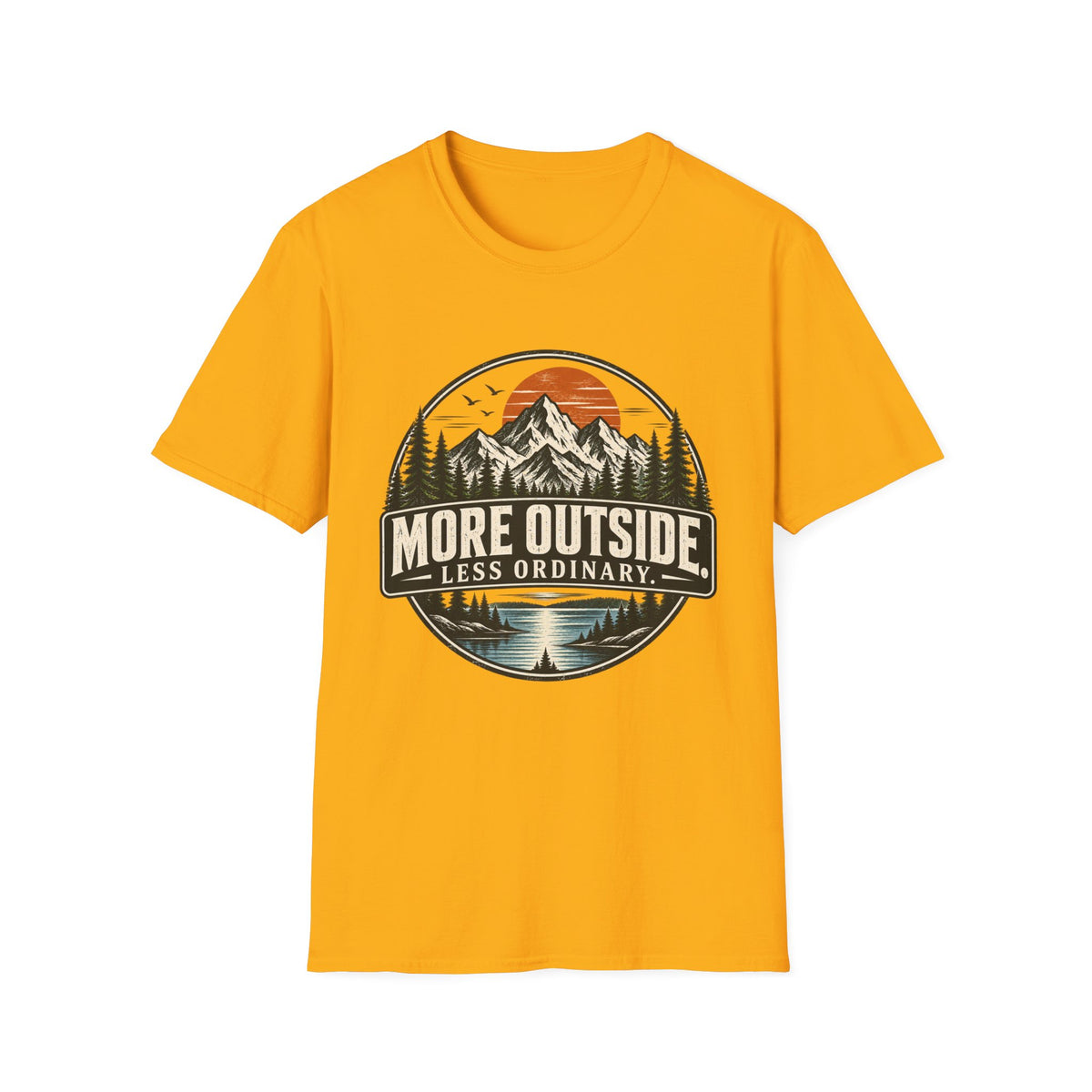 More Outside Less Ordinary T-Shirt