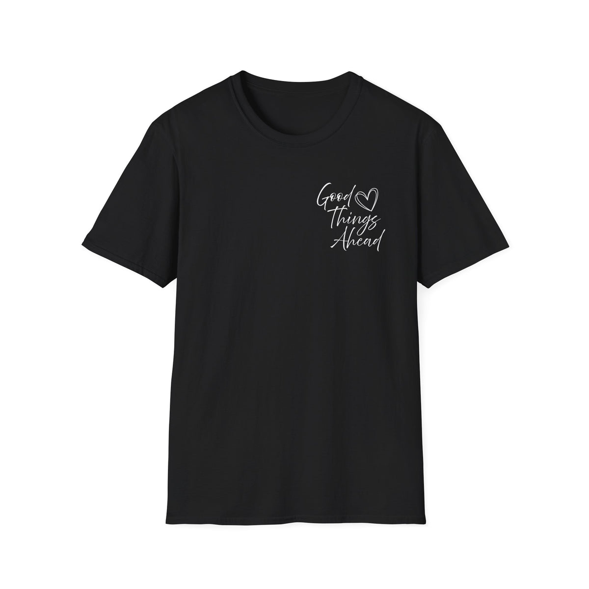 Good Things Ahead T-Shirt