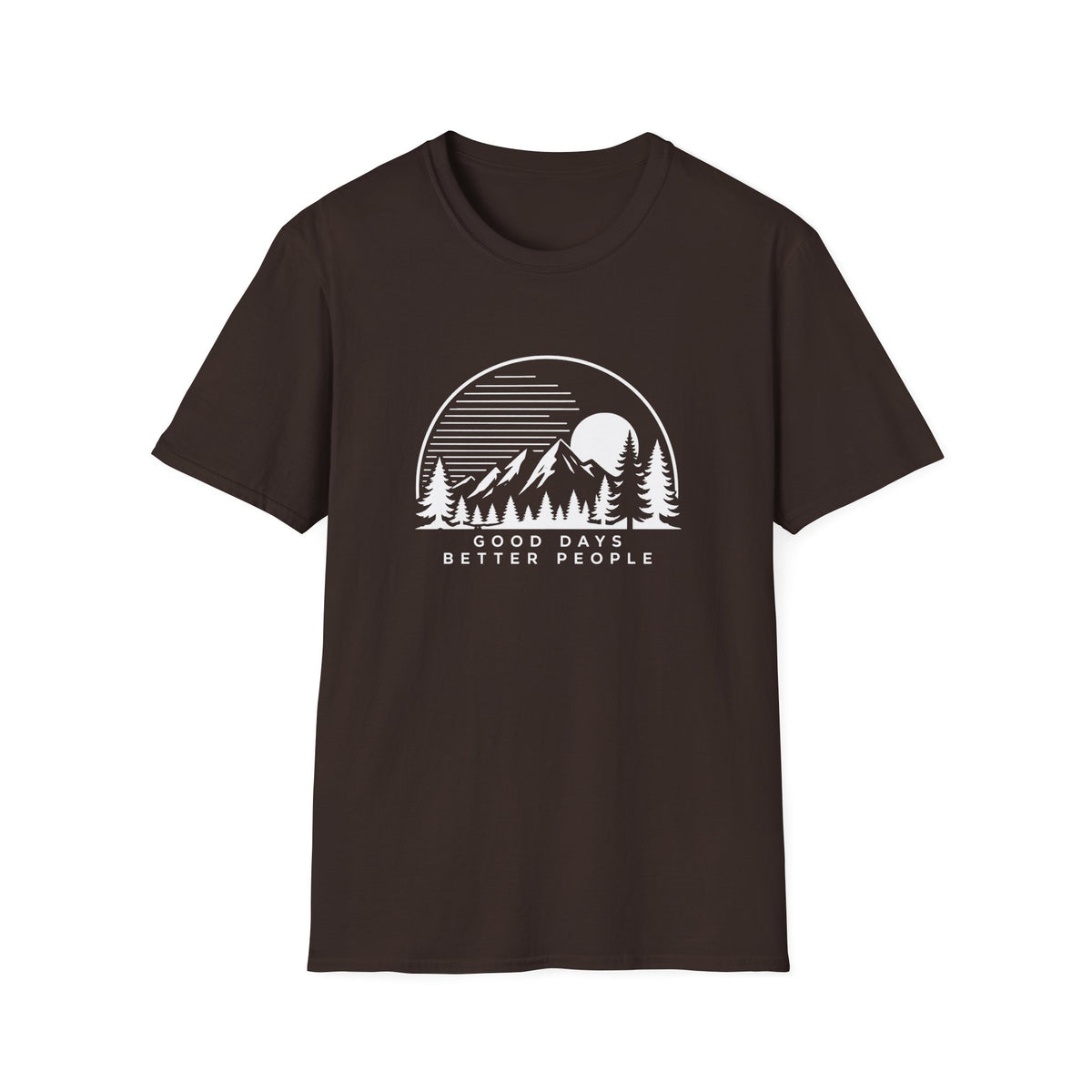 Good Days Better People T-Shirt