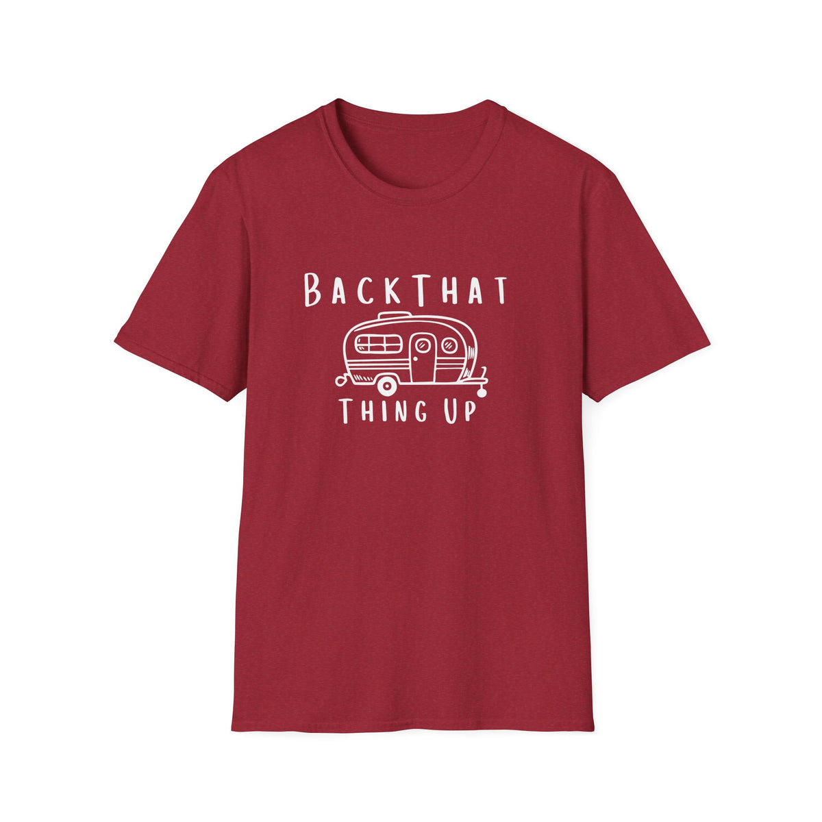 Back That Thing Up T-Shirt