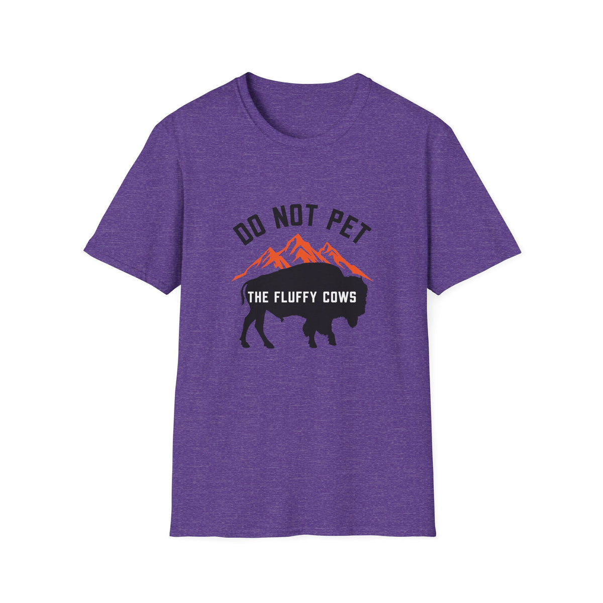 Do Not Pet the Fluffy Cows T-Shirt