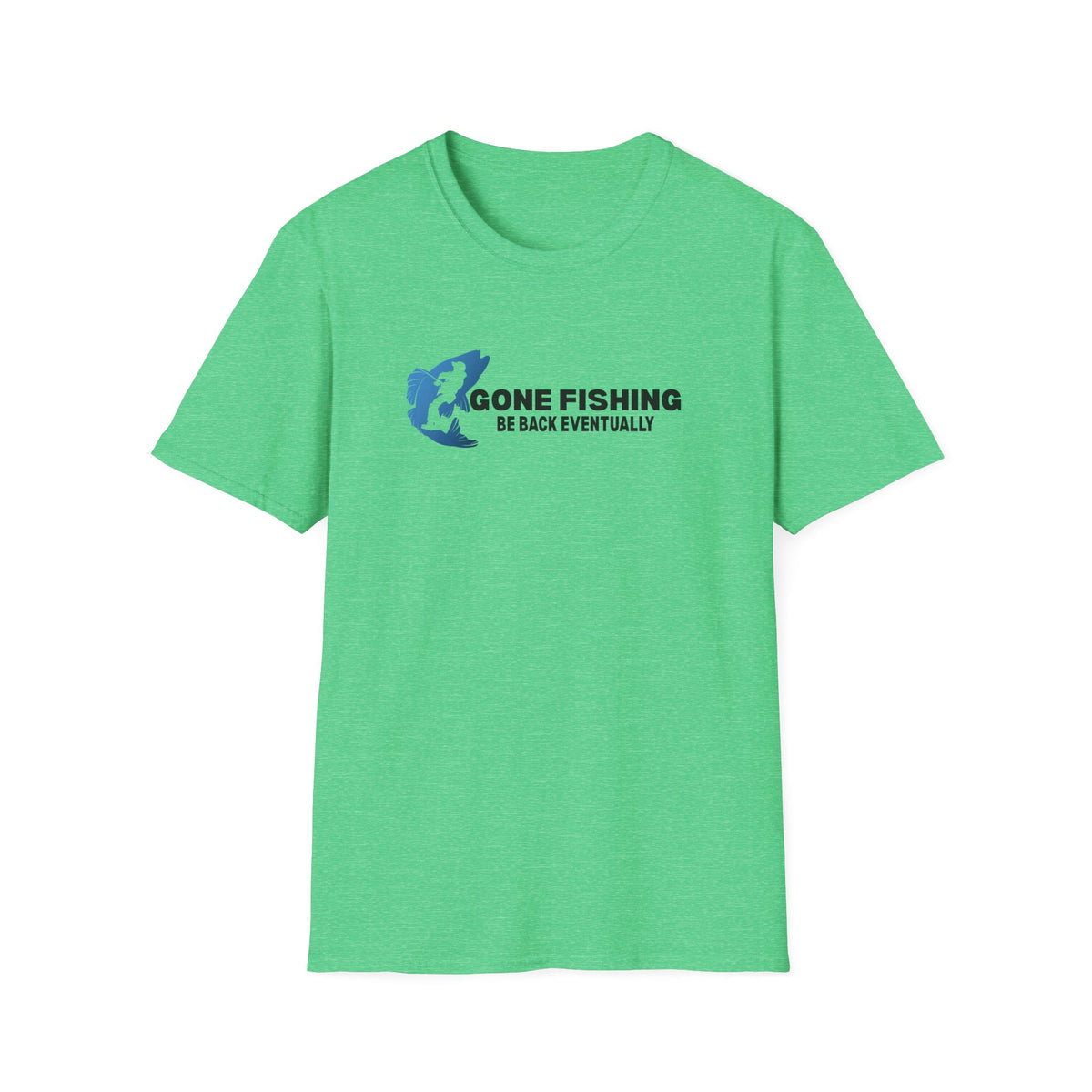 Gone Fishing Be Back Eventually T-Shirt