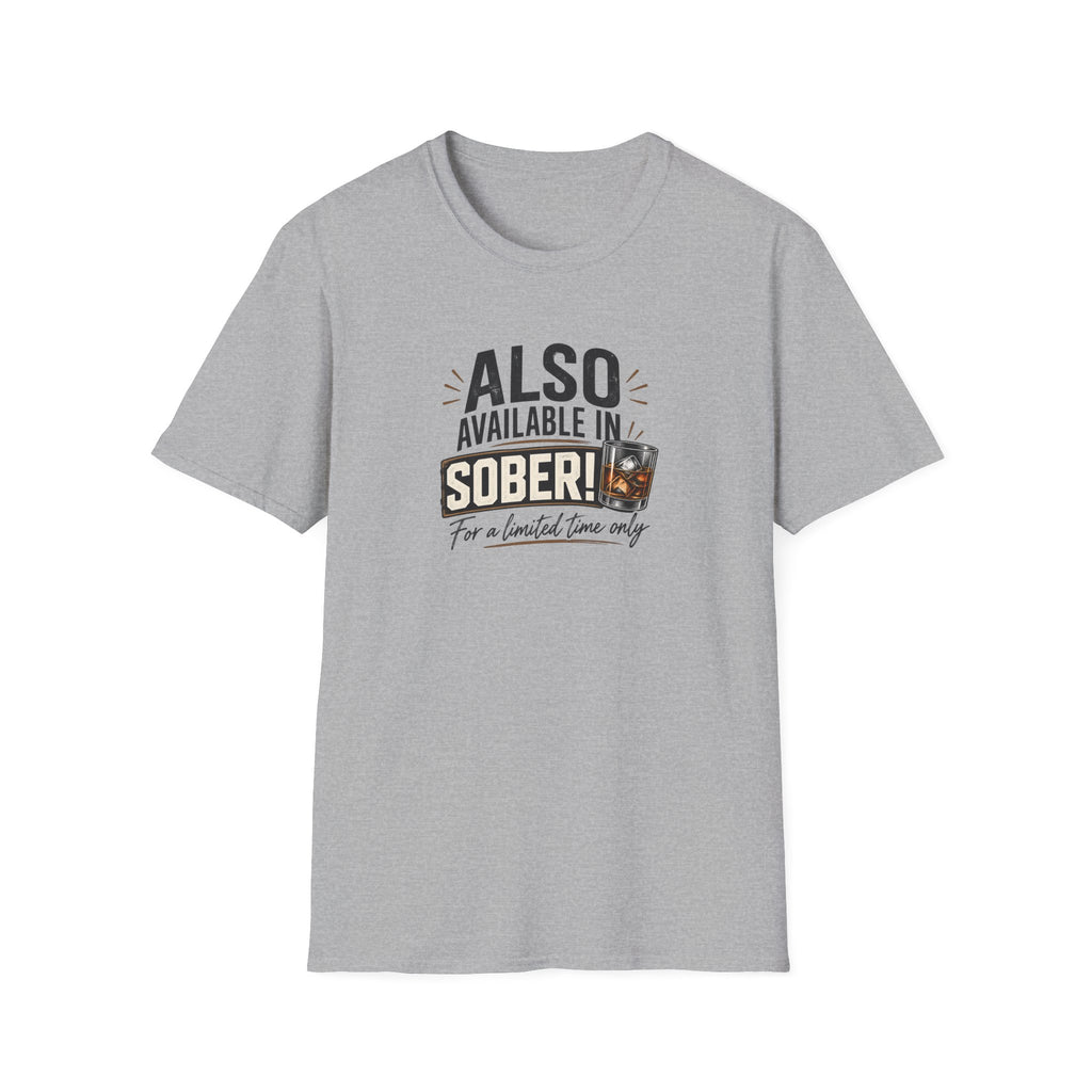 Also Available in Sober T-Shirt