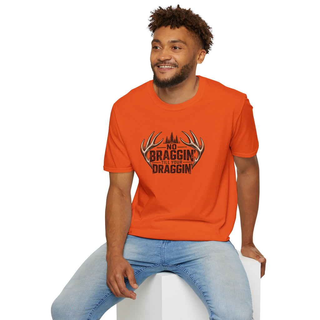 No Braggin' Till Your Draggin' T-Shirt