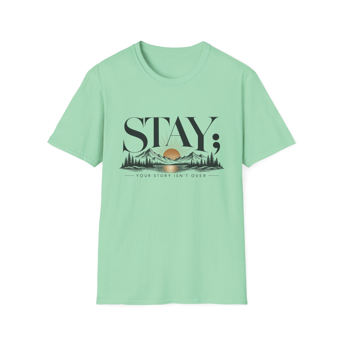 Stay; T-Shirt