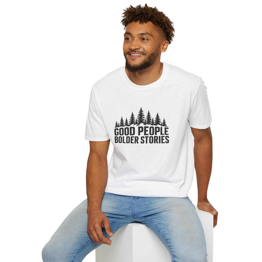 Good People Bolder Stories T-Shirt
