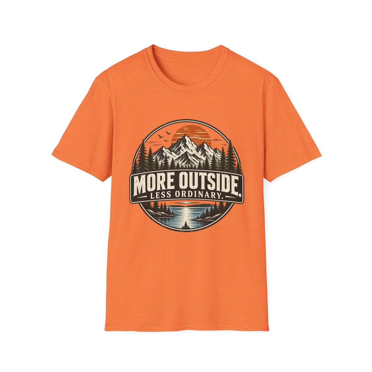 More Outside Less Ordinary T-Shirt