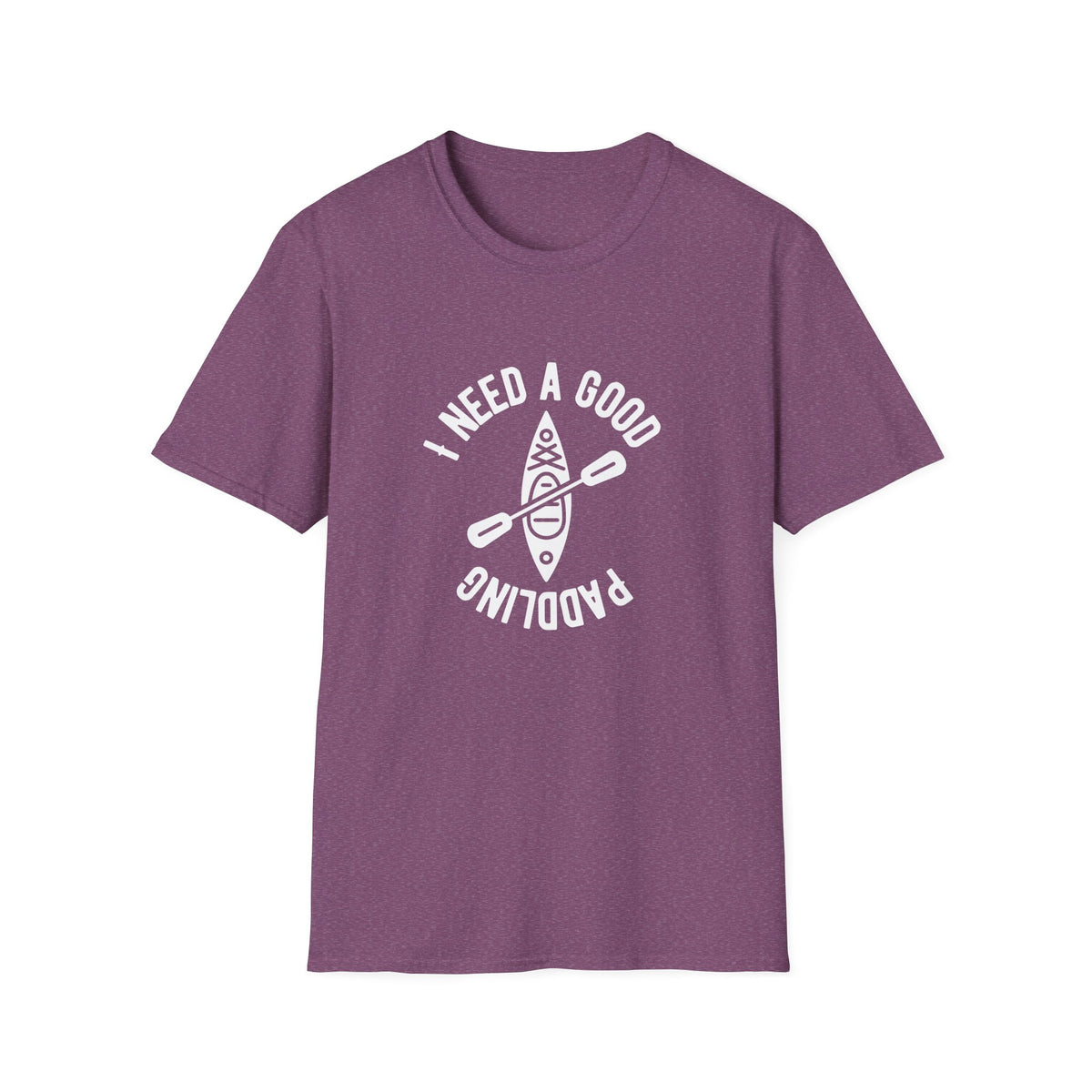 I Need A Good Paddling T-Shirt