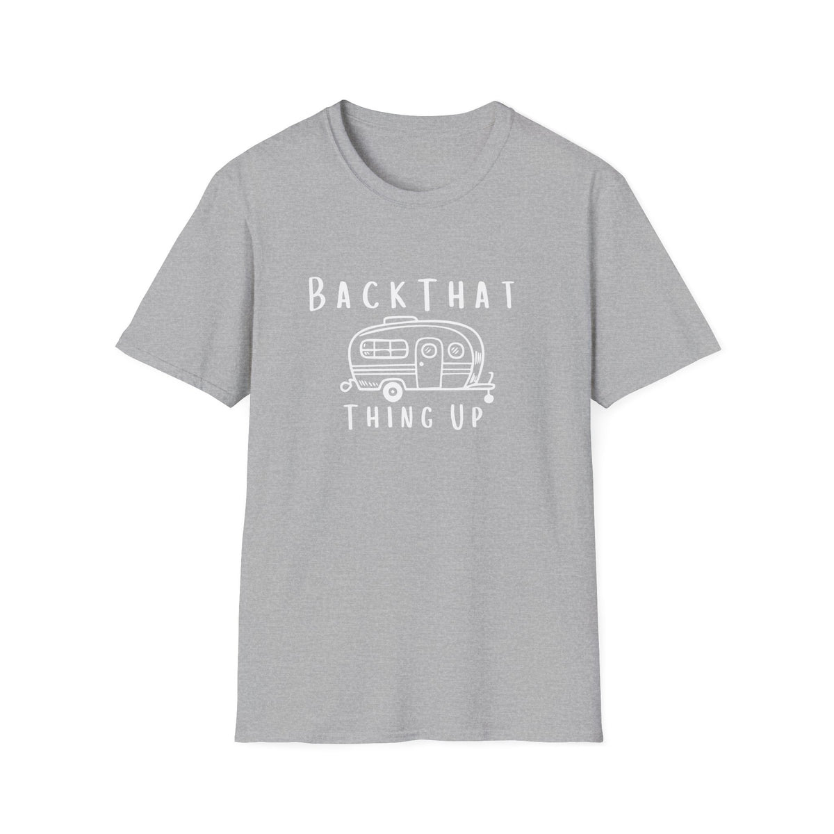 Back That Thing Up T-Shirt