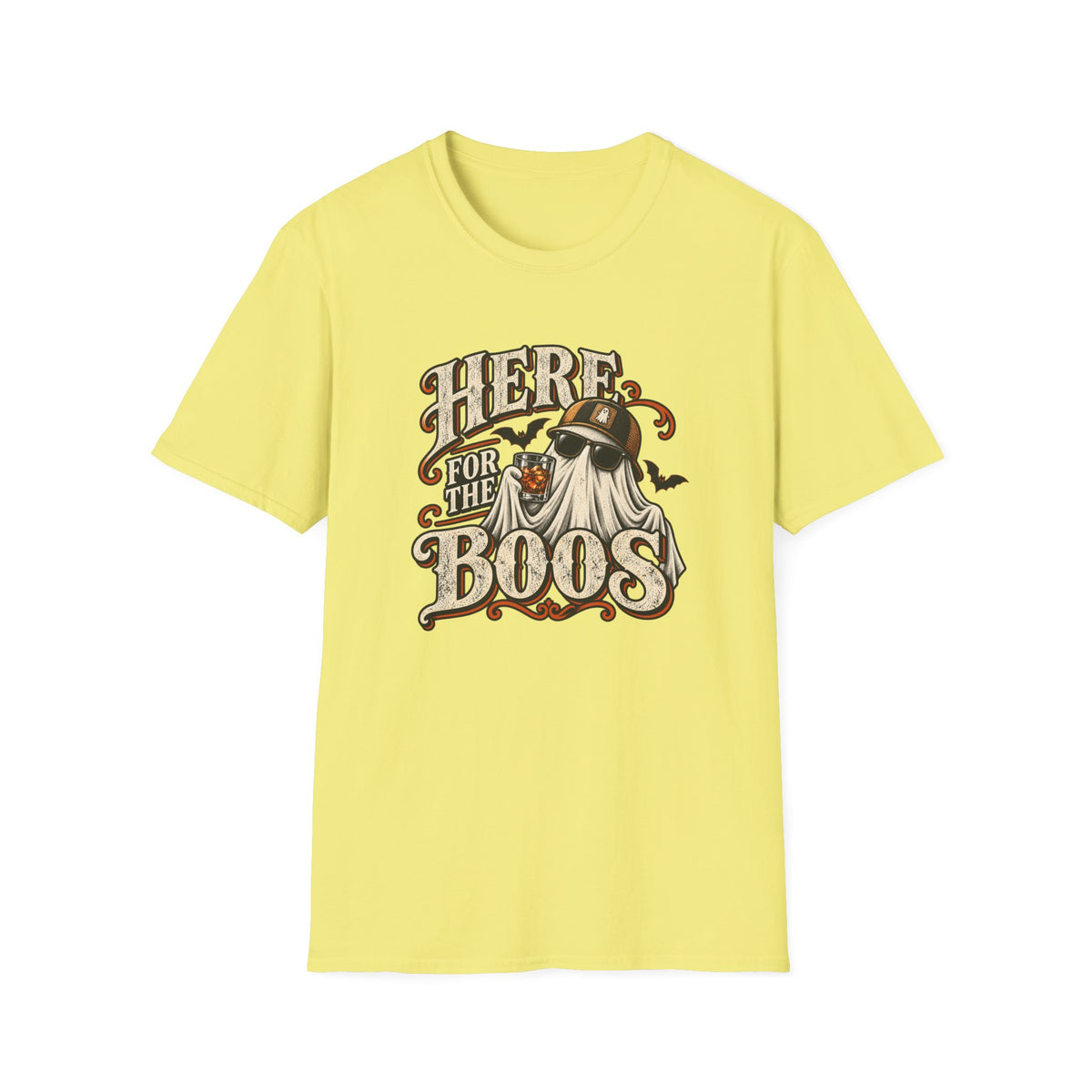 Here For The Boos T-Shirt