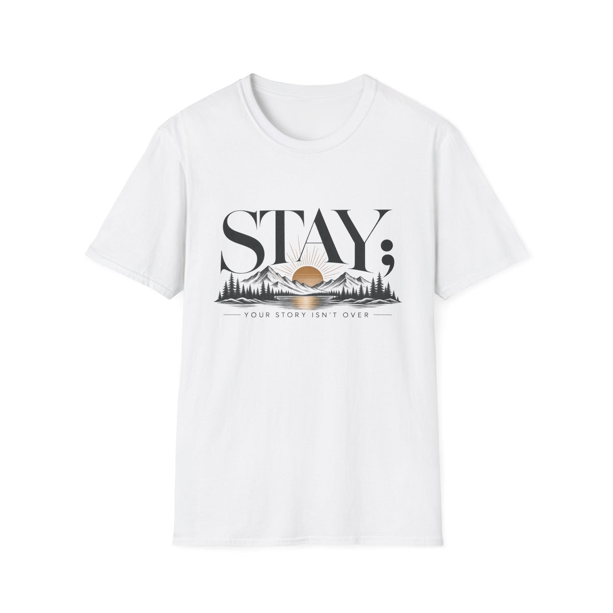 Stay; T-Shirt