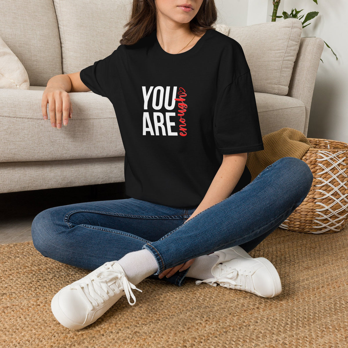 You Are Enough T-Shirt