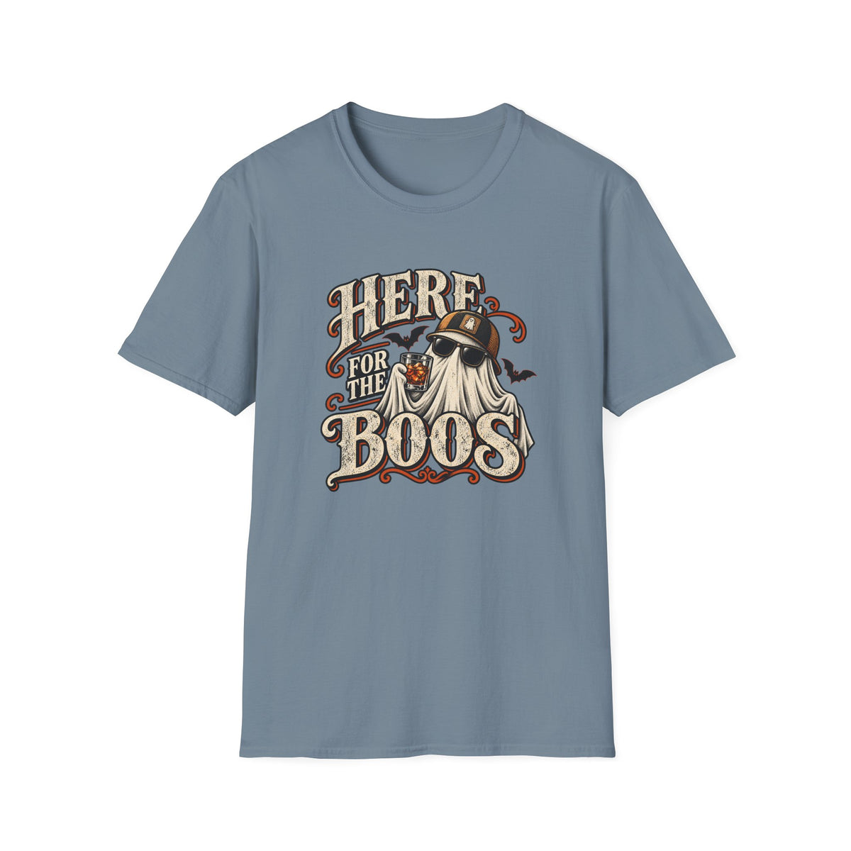 Here For The Boos T-Shirt