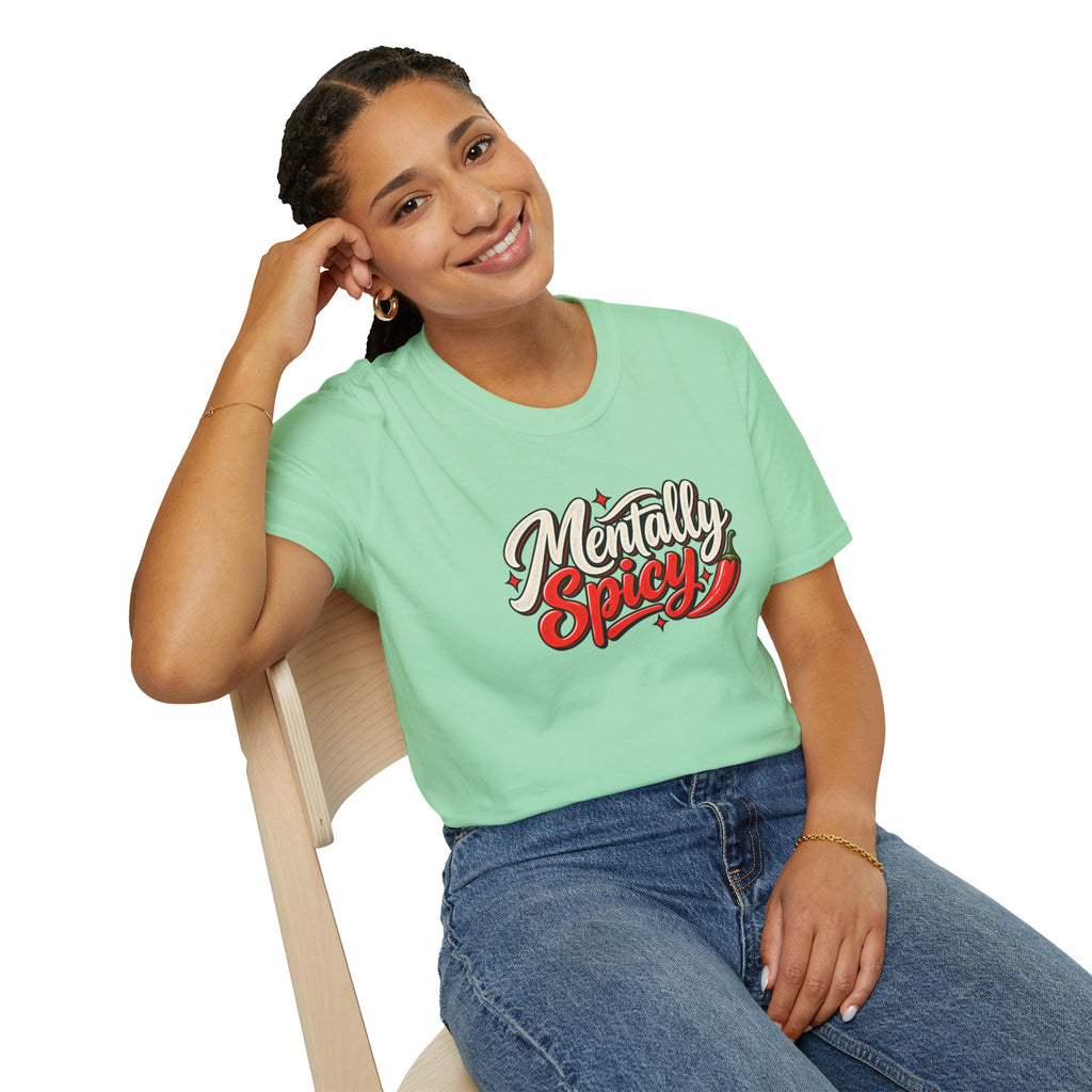 Mentally Spicy T-Shirt
