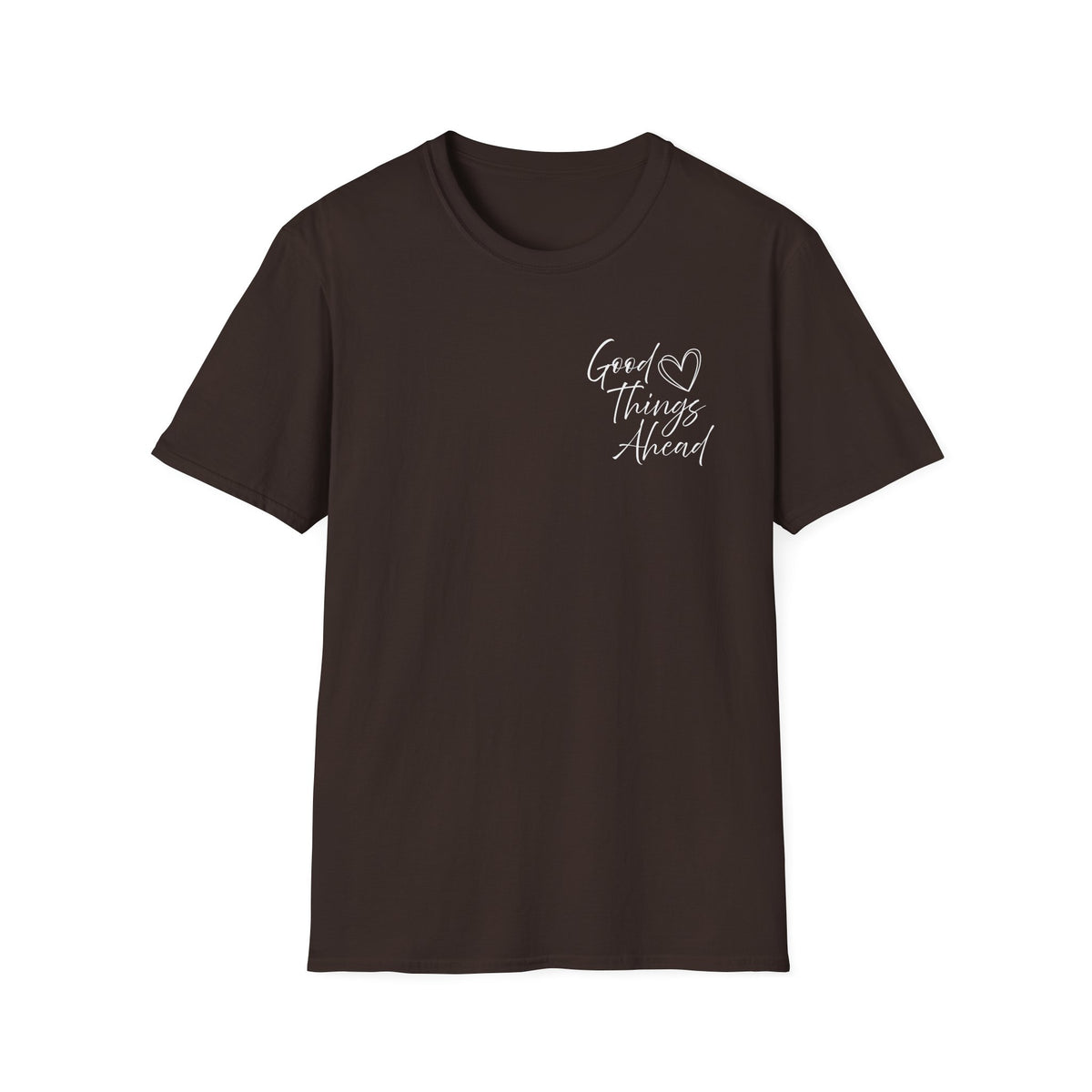 Good Things Ahead T-Shirt