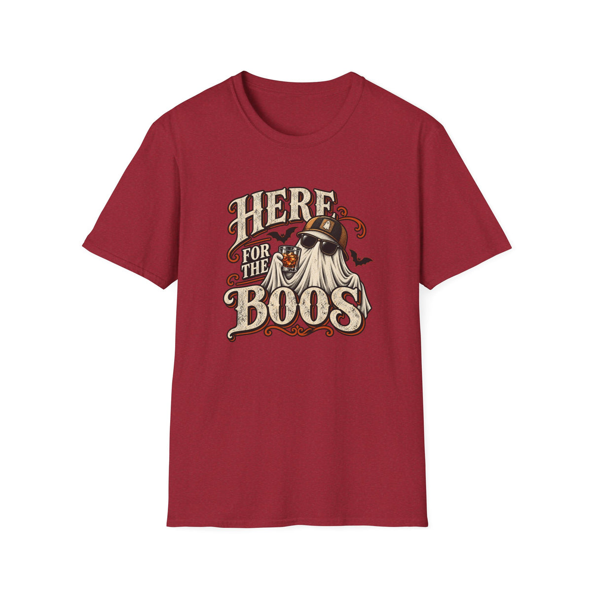 Here For The Boos T-Shirt