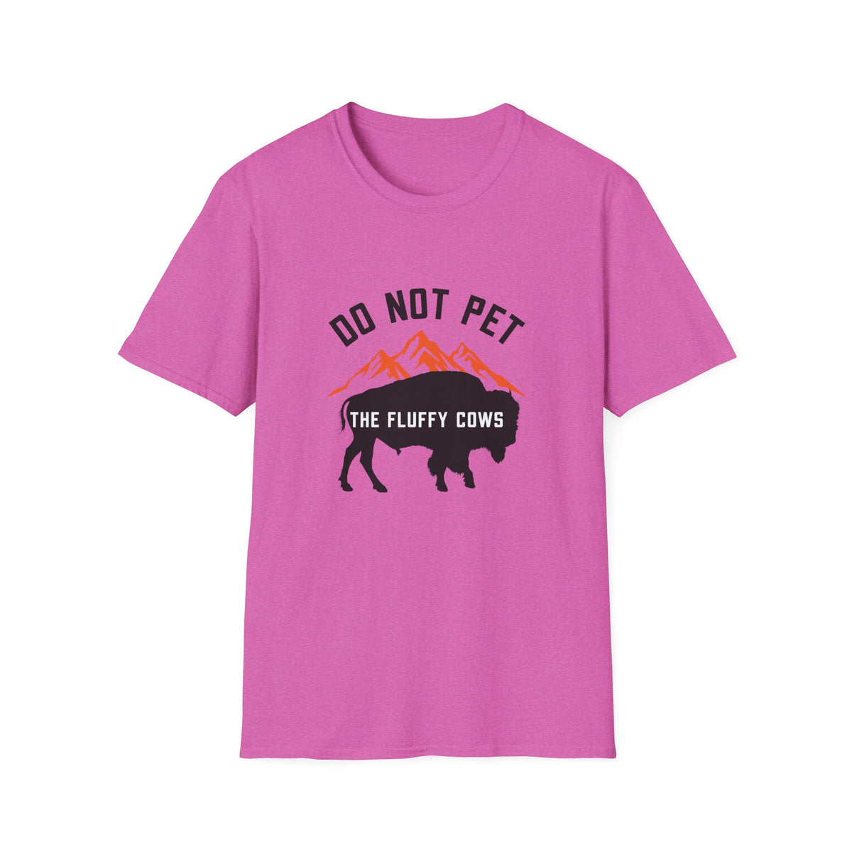 Do Not Pet the Fluffy Cows T-Shirt