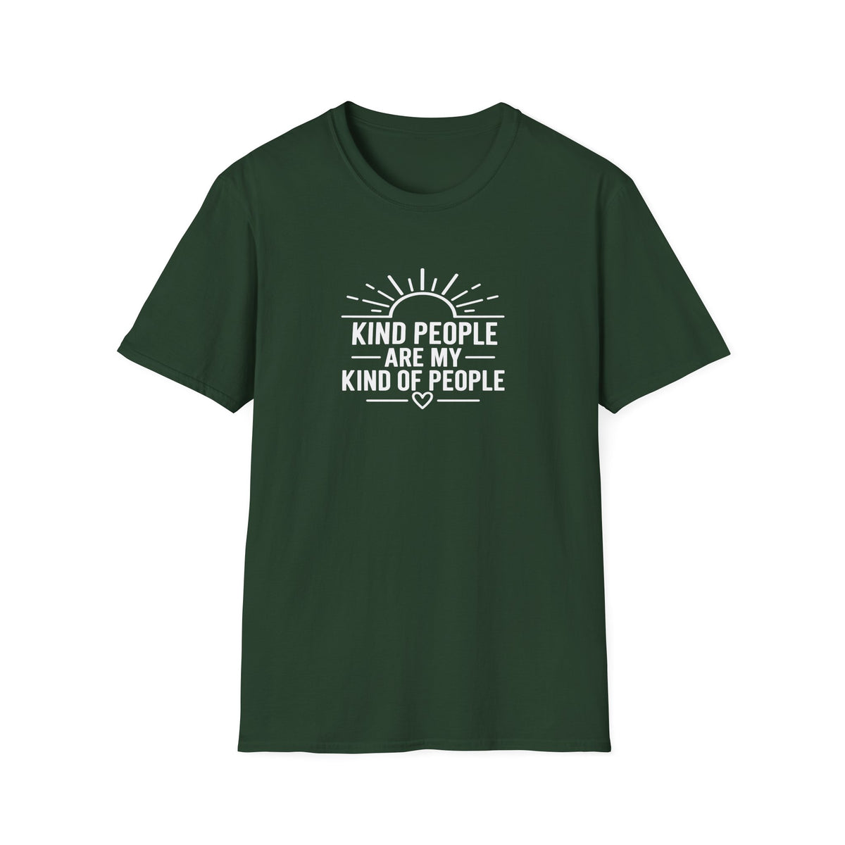 Kind People Are My Kind of People T-Shirt