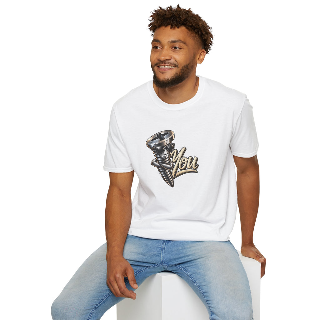 Screw You T-Shirt