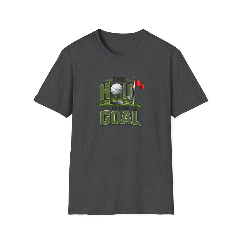 The Hole Is The Goal T-Shirt