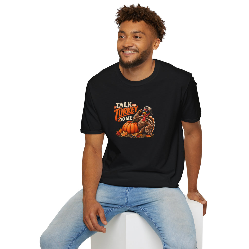 Talk Turkey To Me T-Shirt