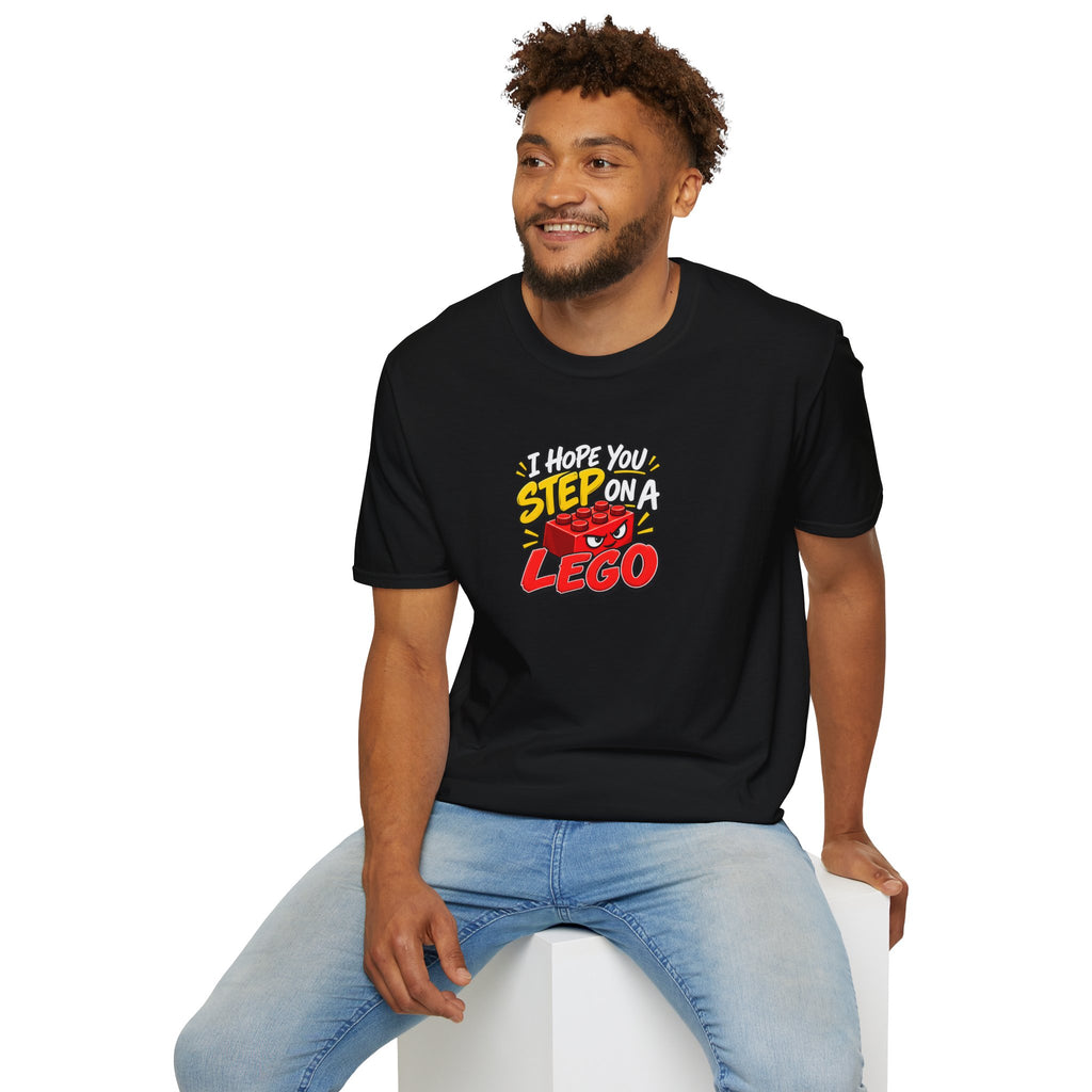 I Hope You Step On A Lego T-Shirt