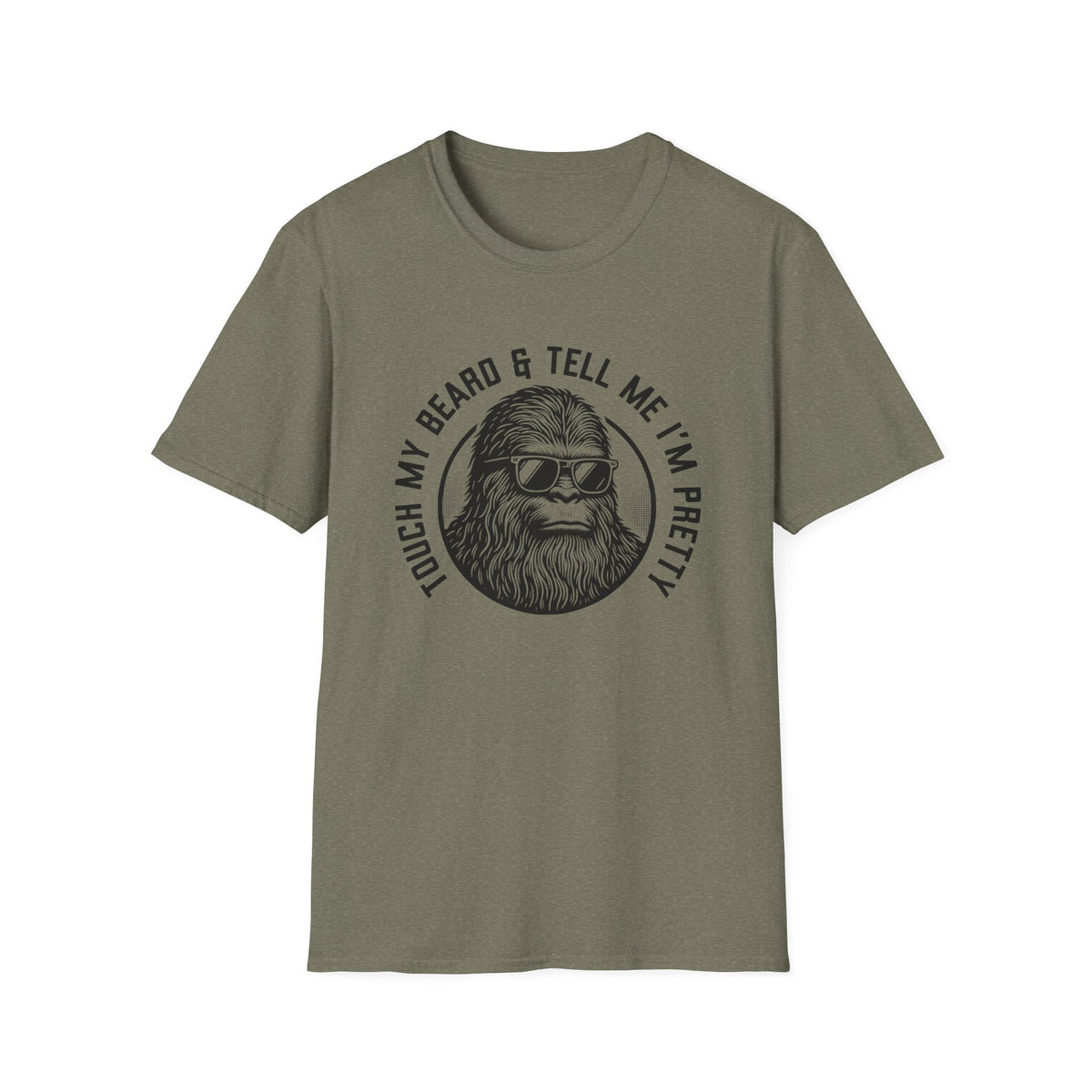 Touch My Beard & Tell Me I'm Pretty T-Shirt