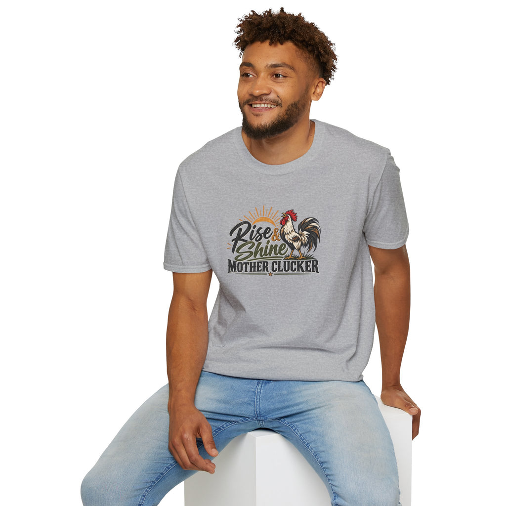 Rise & Shine Mother Clucker T-Shirt