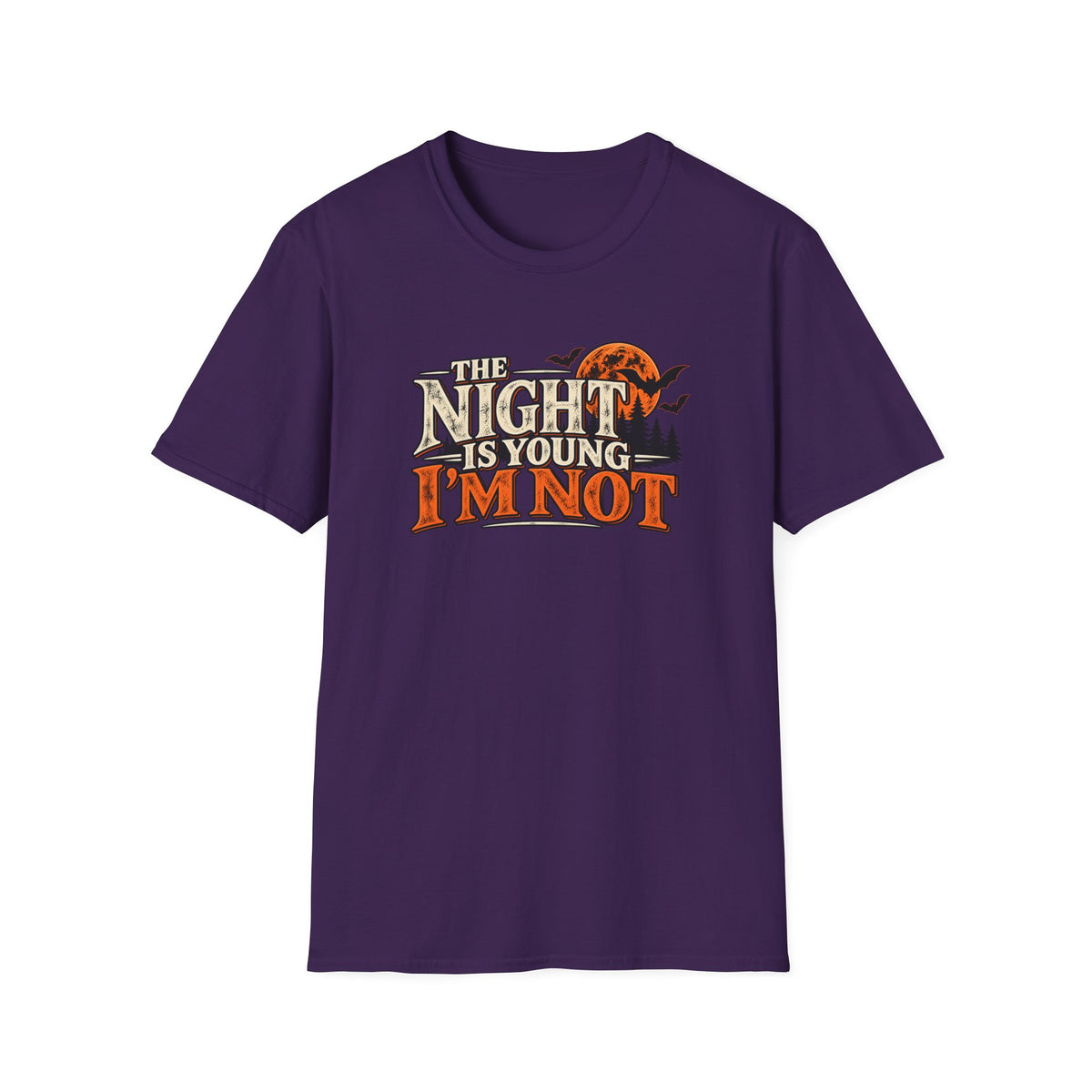 The Night Is Young, I'm Not T-Shirt