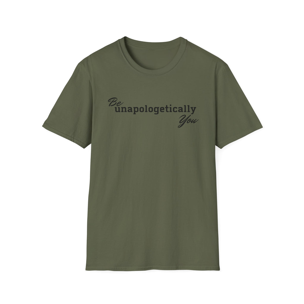 Be Unapologetically You T-Shirt