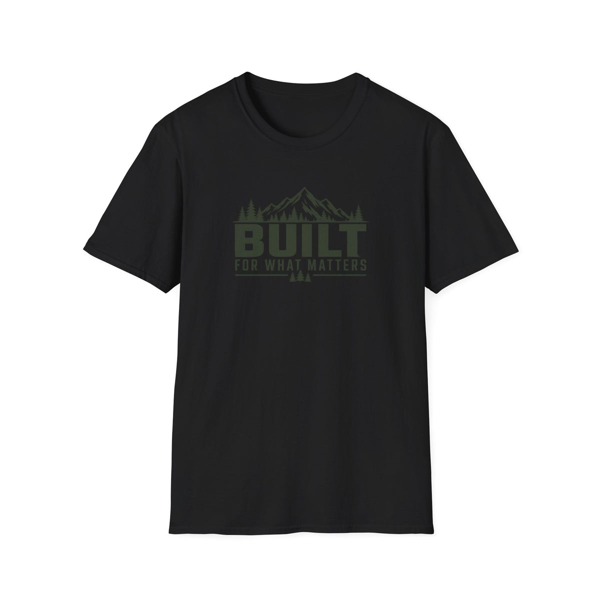 Built For What Matters Most T-Shirt