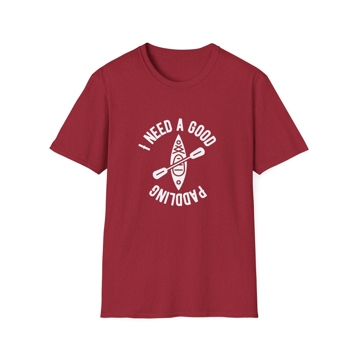 I Need A Good Paddling T-Shirt