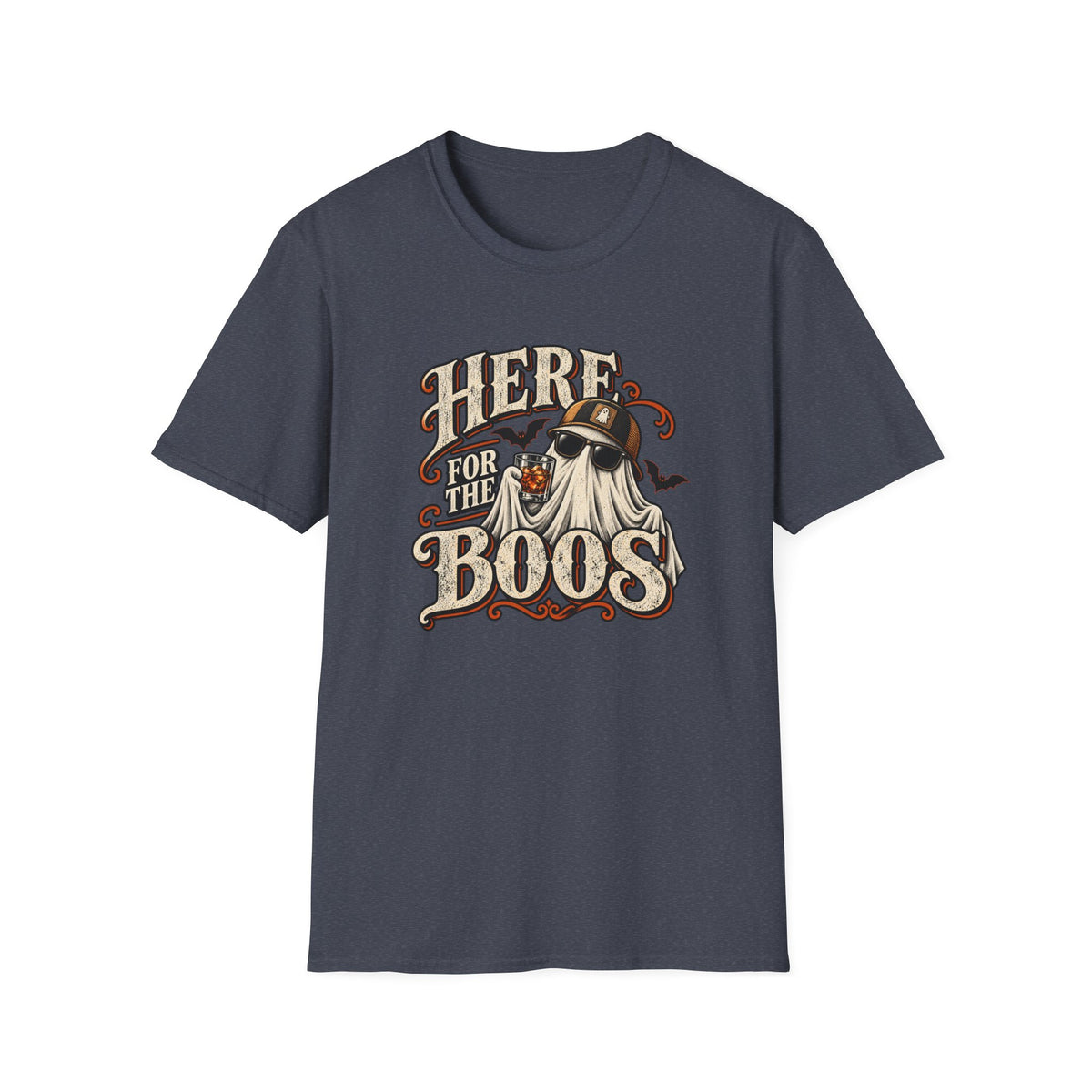 Here For The Boos T-Shirt