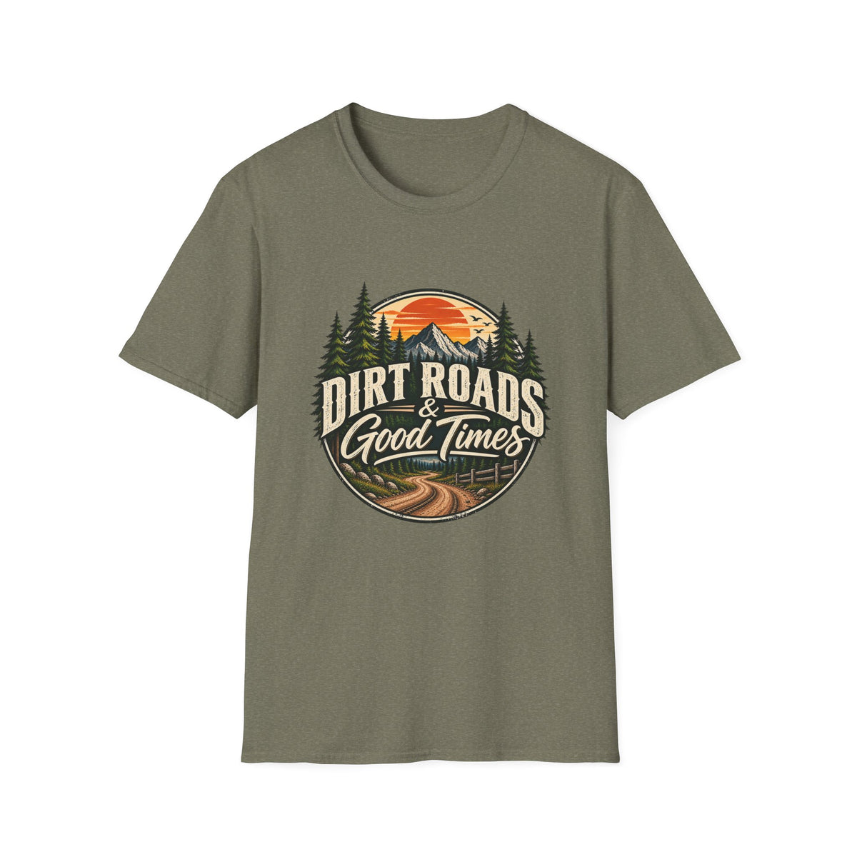 Dirt Roads & Good Times T-Shirt