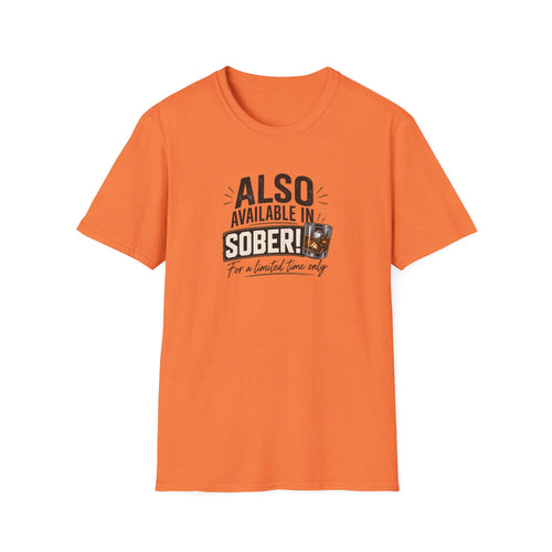 Also Available in Sober T-Shirt
