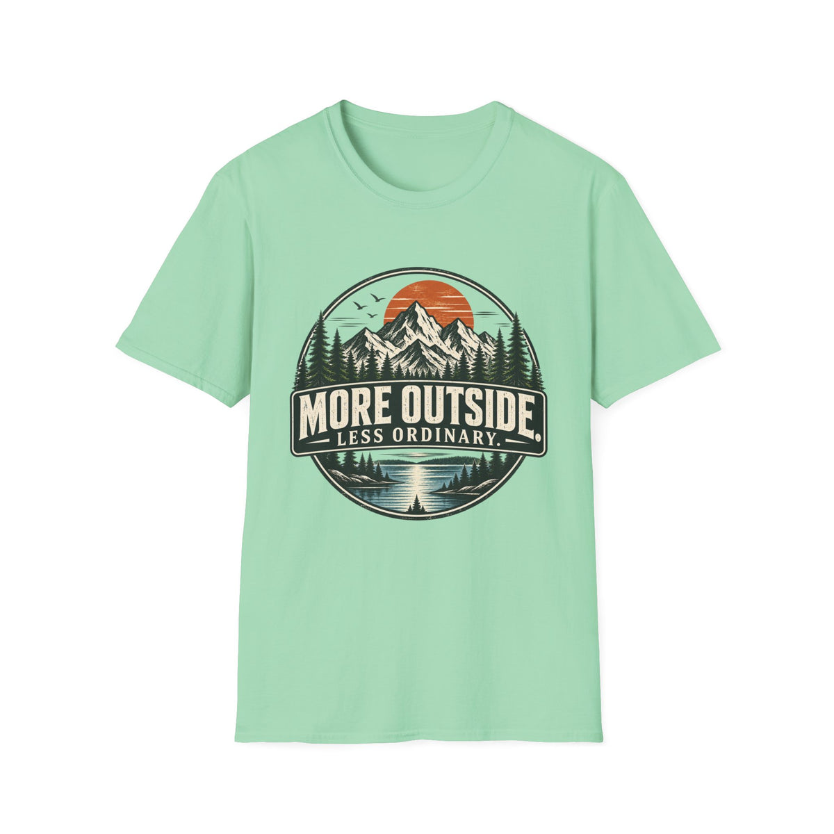 More Outside Less Ordinary T-Shirt