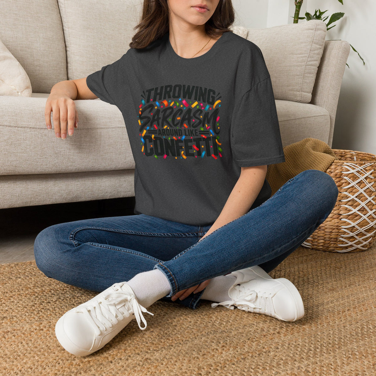 Throwing Sarcasm Around Like Confetti T-Shirt