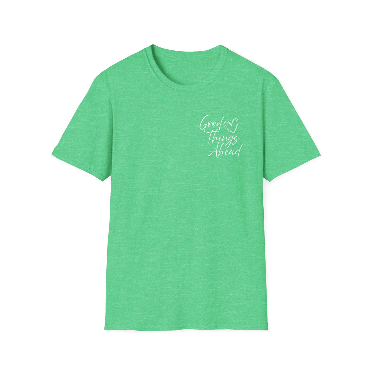 Good Things Ahead T-Shirt