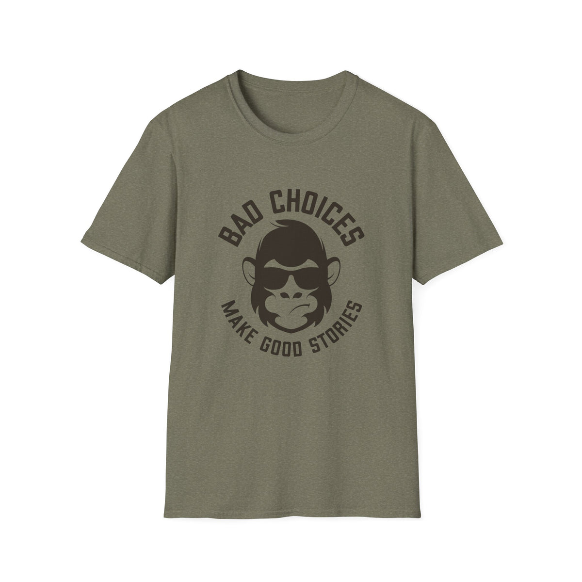 Bad Choices Make Good Stories T-Shirt