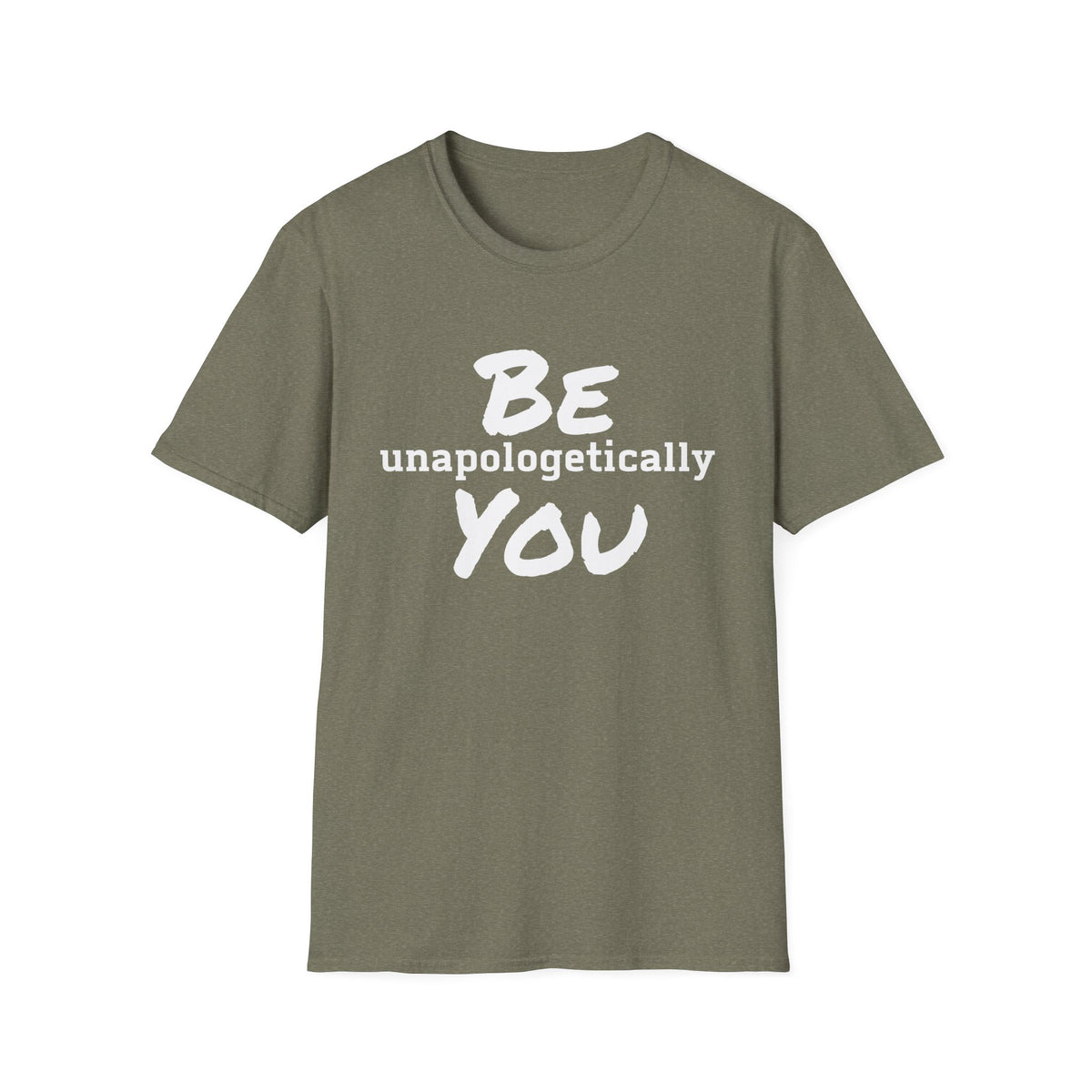 Be Unapologetically You T-Shirt