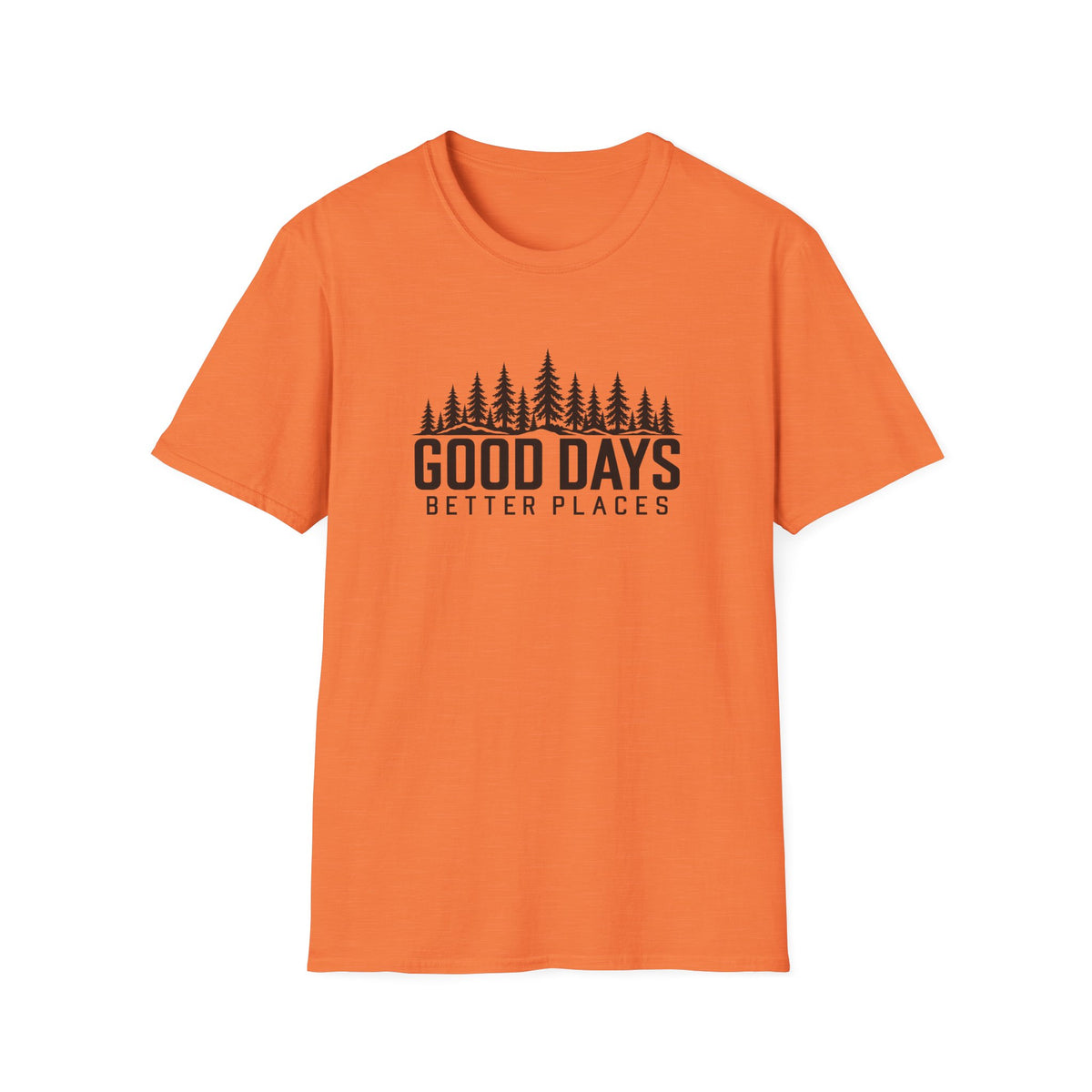 Good Days Better Places T-Shirt