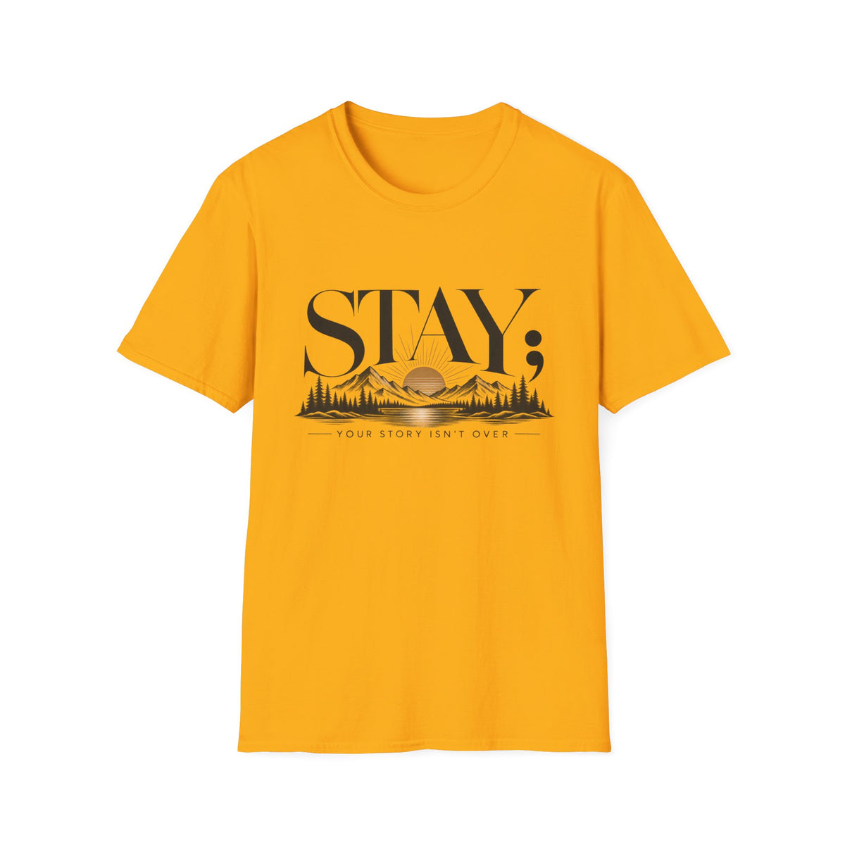 Stay; T-Shirt