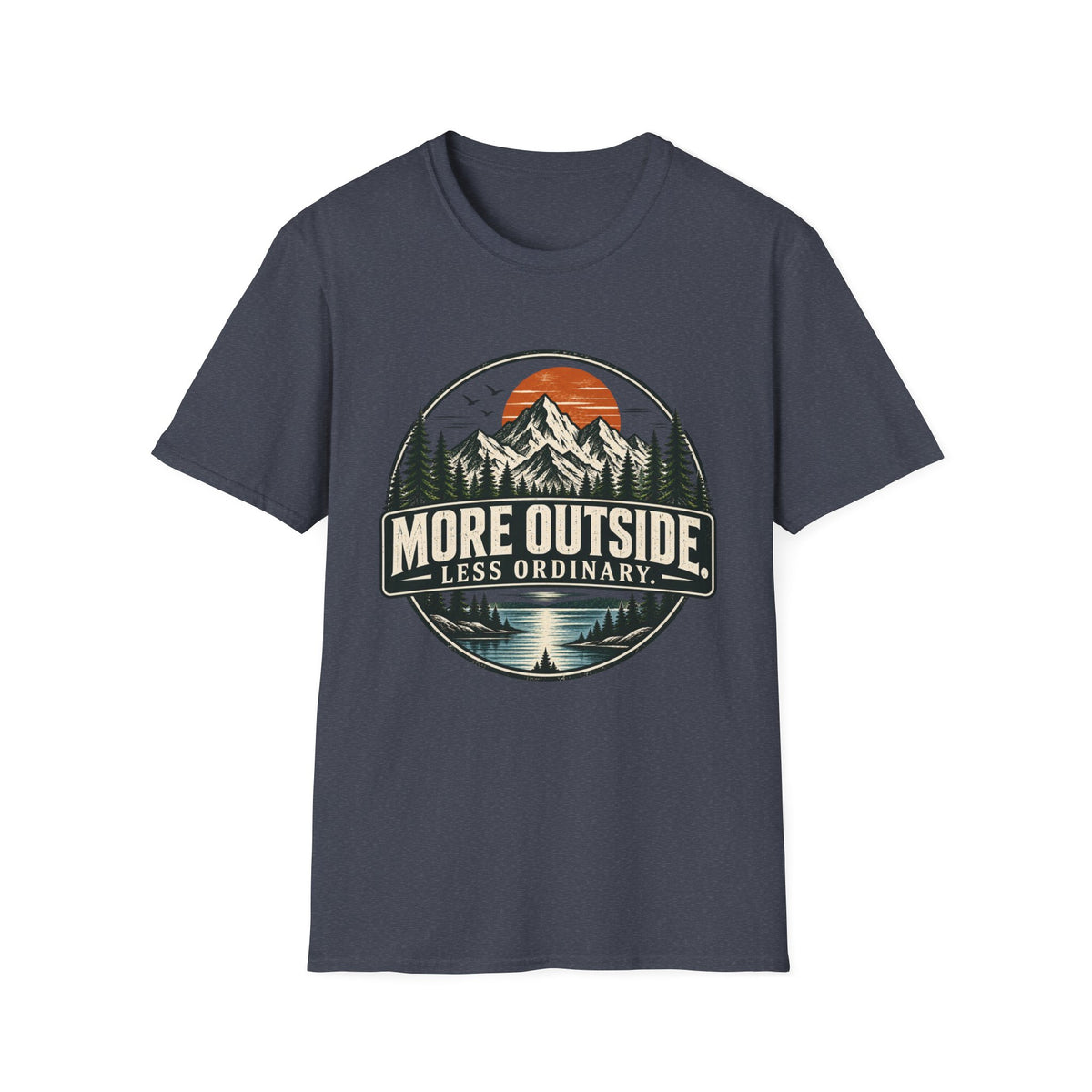 More Outside Less Ordinary T-Shirt