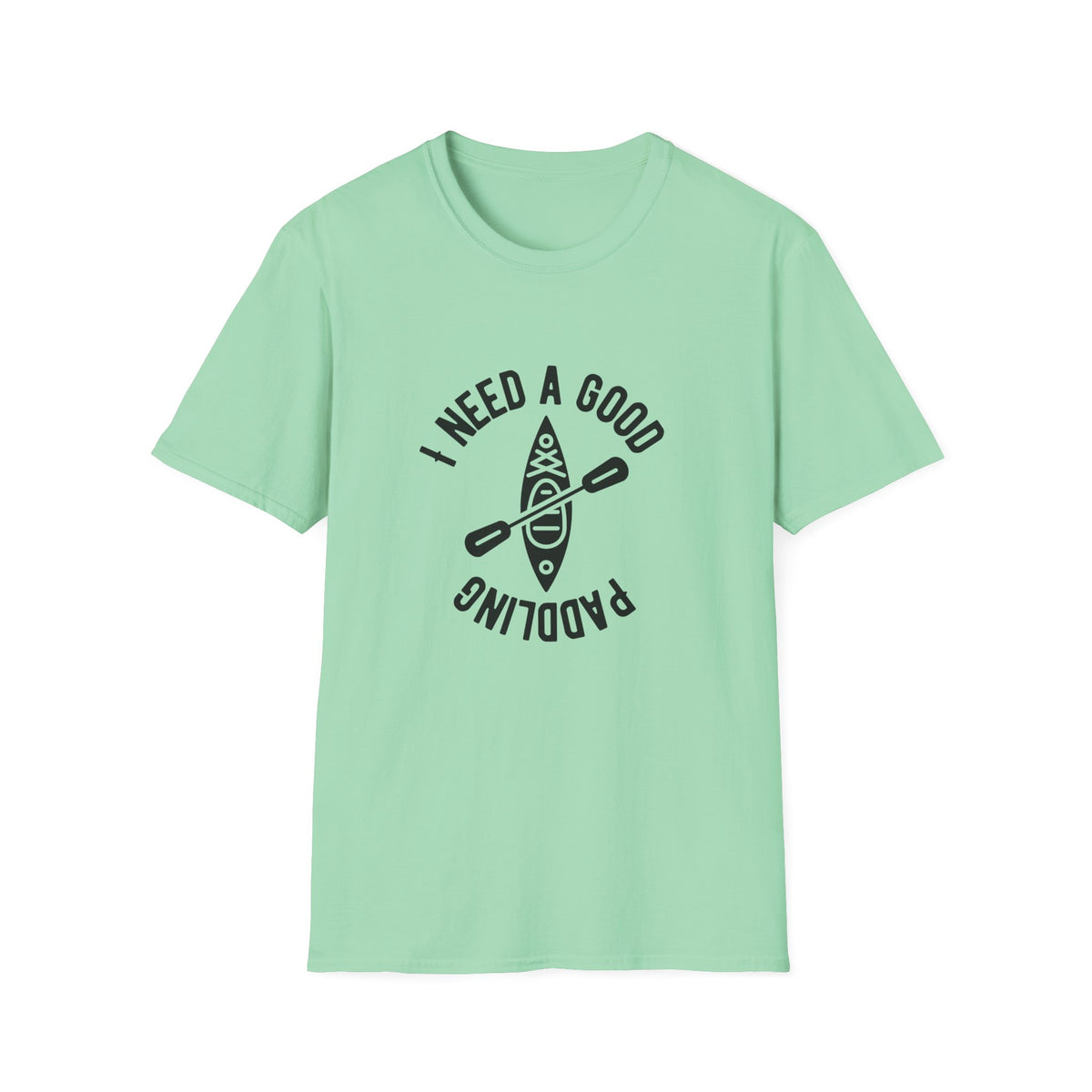 I Need A Good Paddling T-Shirt
