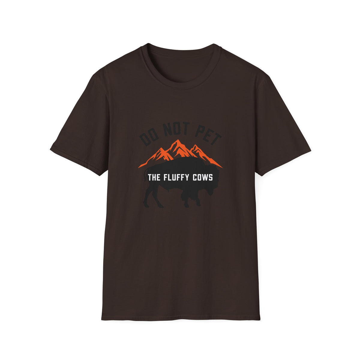 Do Not Pet the Fluffy Cows T-Shirt
