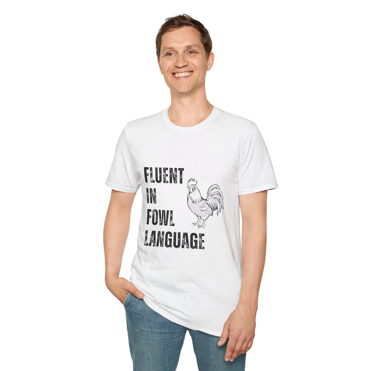 Fluent In Fowl Language T-Shirt