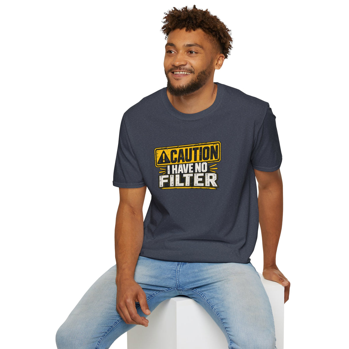 CAUTION - I Have No Filter T-Shirt