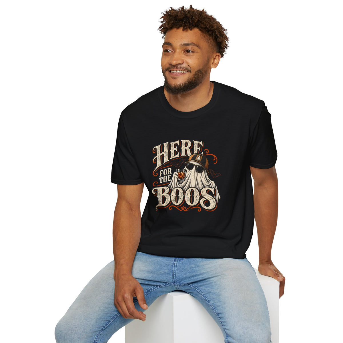Here For The Boos T-Shirt