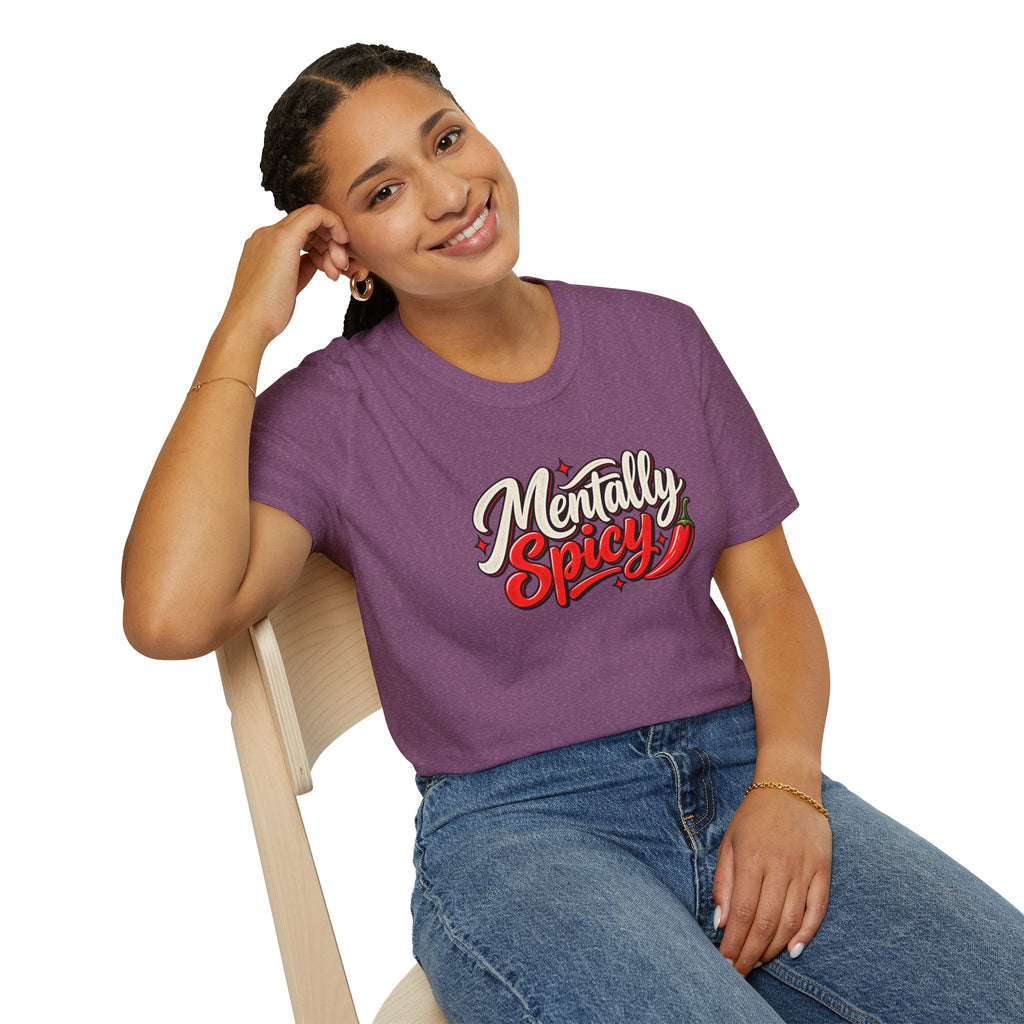 Mentally Spicy T-Shirt