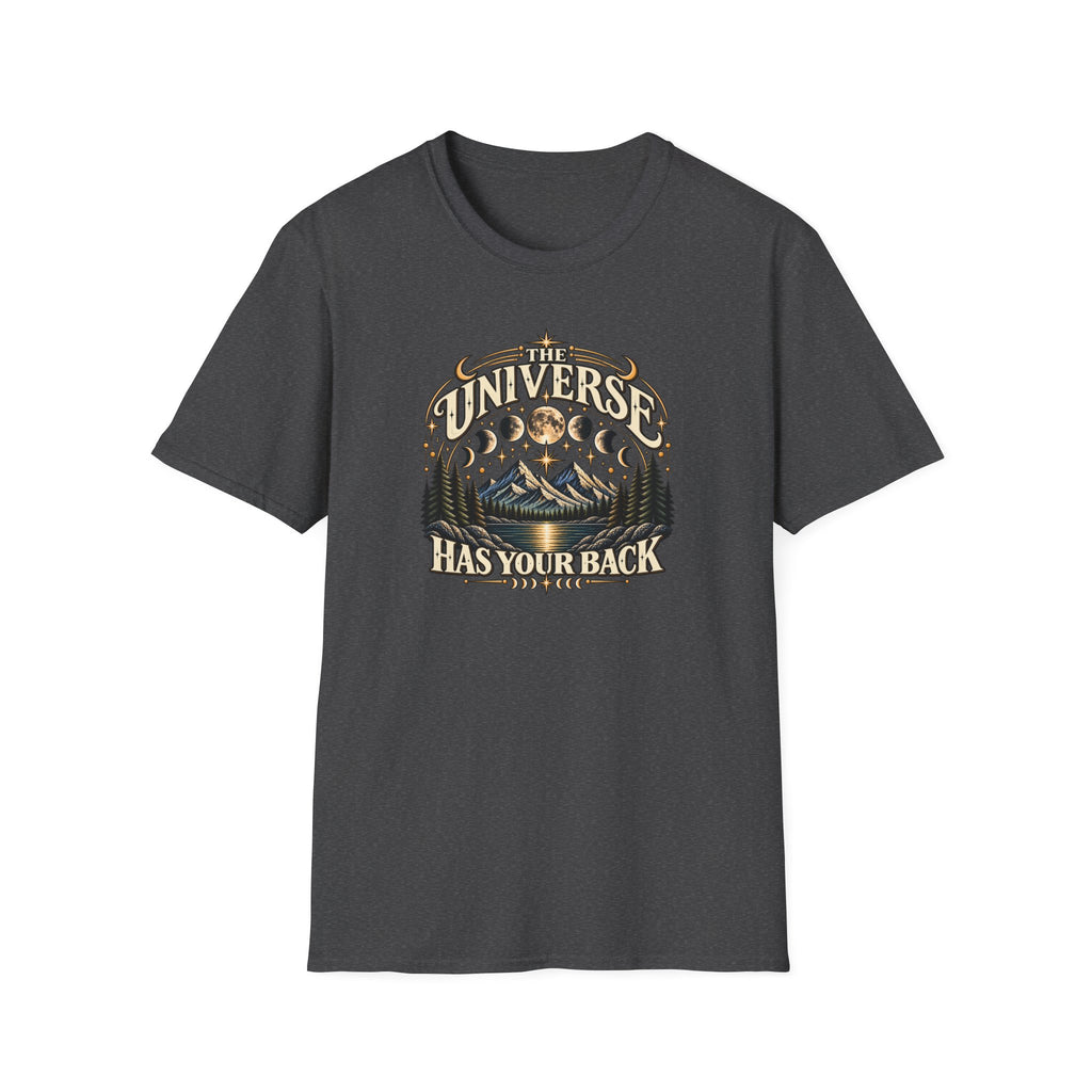 The Universe Has Your Back T-Shirt